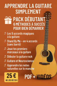 Le pack complet pour apprendre la guitare simplement et rapidement